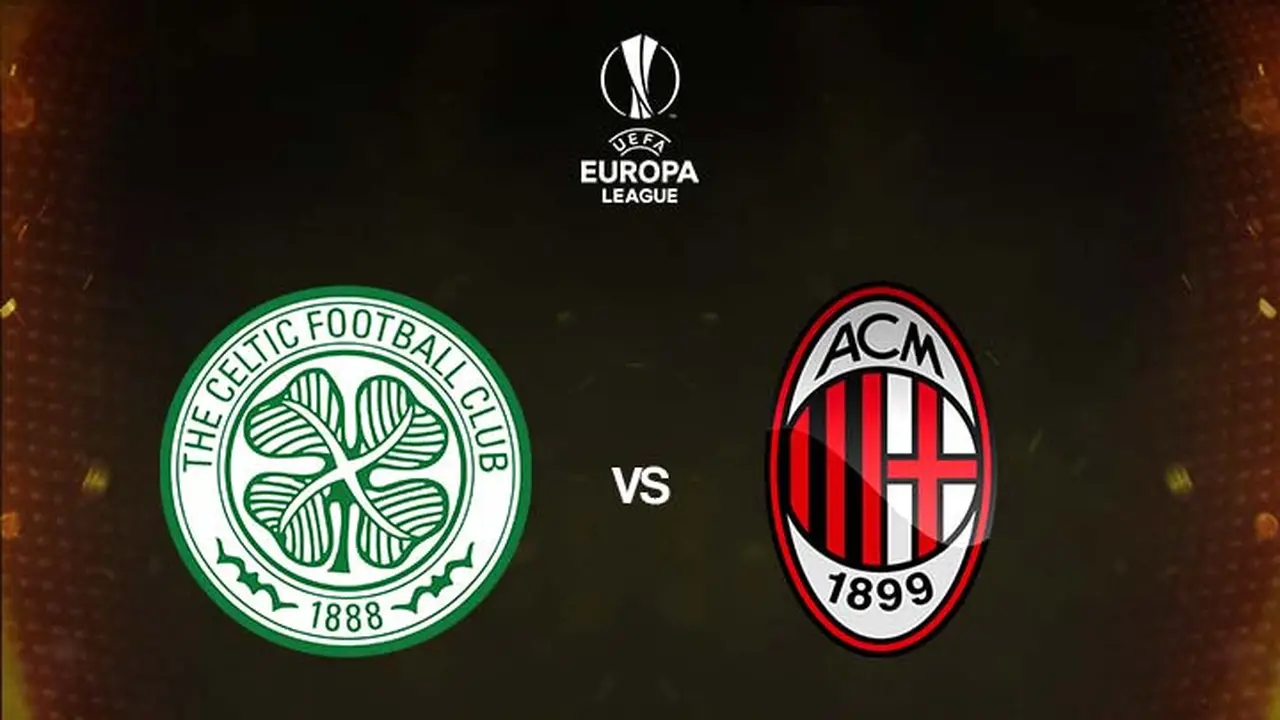 Liga Europa - Celtic Vs AC Milan