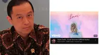 Tom Lembong Ternyata Fans Taylor Swift, Ini Lirik Lagu Favoritnya Berjudul Cruel Summer yang Rilis pada 2019 (Foto: Liputan6.com/Angga Yuniar dan Tangkapan Layar Youtube)