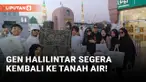Sekian Lama Mengembara, Gen Halilintar Akan Segera Kembali ke Tanah Air