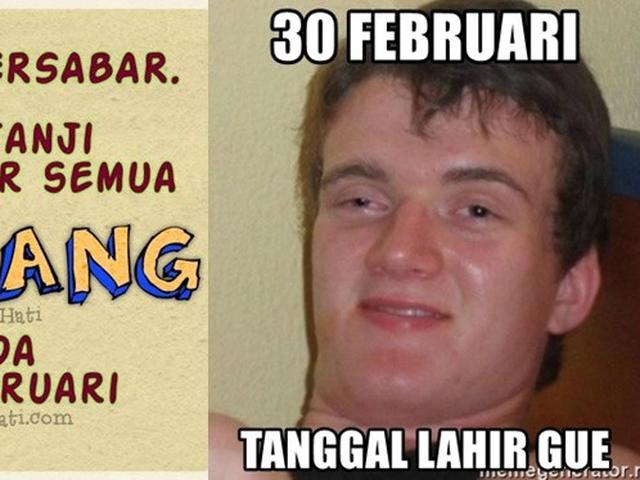 5 Meme Tanggal 30 Februari Ini Bikin Tepuk Jidat Hot Liputan6 Com
