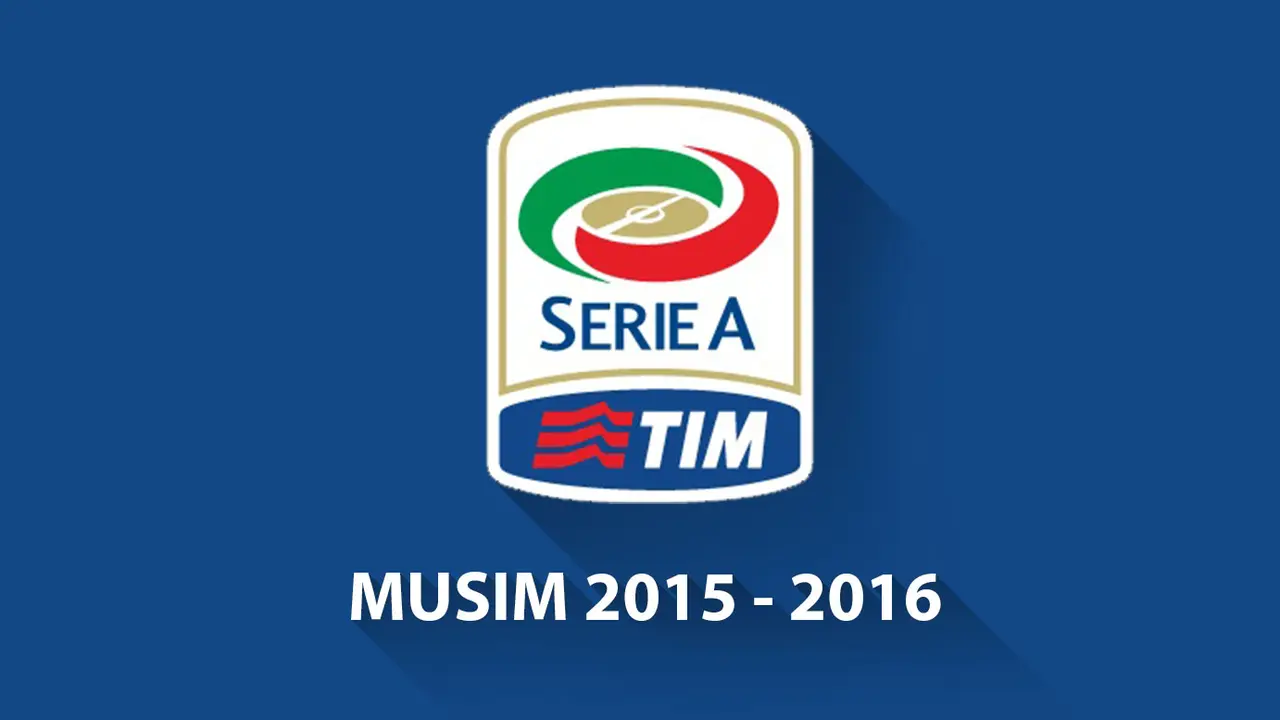 Serie A Musim 2015 - 2016 (Liputan6.com)