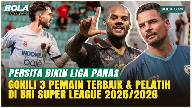 Kejutan dari Persita! 3 Pemain Plus Pelatih Terbaik Pekan ke-24 BRI Super League 2025/2026