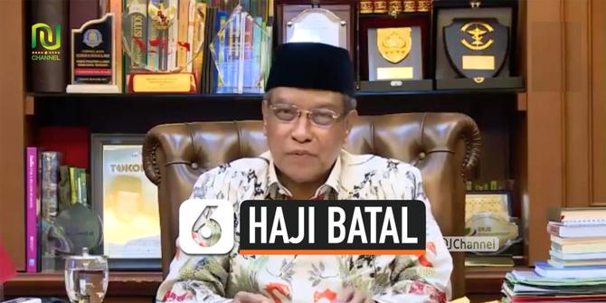 VIDEO: Haji Batal, Ketum PBNU Nilai Pemerintah Terburu-Buru