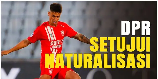 VIDEO: Sah! Komisi III DPR RI Setujui Naturalisasi Mees Hilgers dan Eliano Reijnders