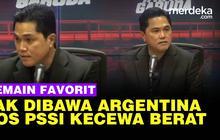 VIDEO: Pemain Favorit Tak Dibawa Timnas Argentina, Bos PSSI Kecewa Berat