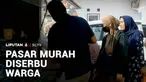 Kalau tak ada yang gratis, yang murah pun pasti jadi rebutan. Meski pasar murah telat dibuka, warga tetap rela antre, bahkan sambil menggendong balita.