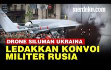 VIDEO: Momen Drone Siluman Ukraina Tembak Hancur Konvoi Militer Rusia