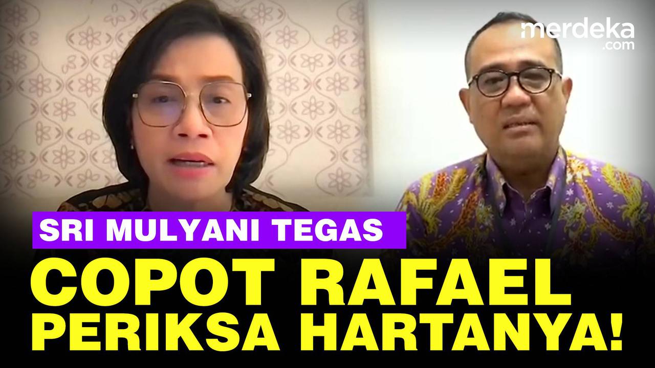 VIDEO: Sri Mulyani Copot Rafael, Pelototi Kekayaan Pejabat Pajak Ayah Mario