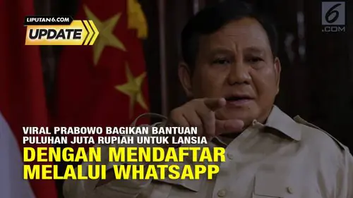 Tidak Benar Prabowo Bagikan Bantuan Puluhan Juta Rupiah untuk Lansia dengan Mendaftar Melalui Whatsapp
