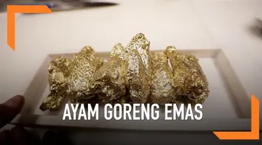 Sebuah restoran menyajikan menu ayam goreng yang dibalut dengan bumbu serta ditaburi dengan serbuk emas 24 karat. Dalam satu porsinya, ayam goreng emas ini dibanderol harga sekitar 1000 dolar atau sekitar Rp 14 juta.