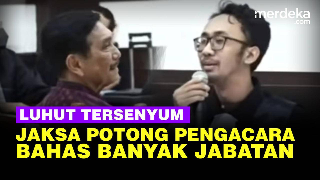 VIDEO: Saksi Luhut Ungkap Punya 15 Jabatan, "Saya Jelaskan Biar Ngerti Pemerintah"