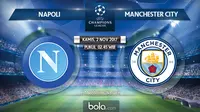 Jadwal Liga Champions, Napoli Vs Manchester City. (Bola.com/Dody Iryawan)