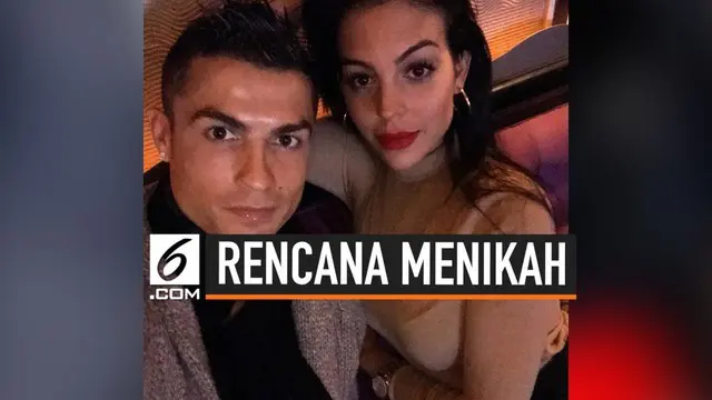 VIDEO: Rencana Cristiano Ronaldo Menikahi Sang Kekasih