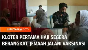 VIDEO: Kloter Pertama RI Berangkat Haji 12 Mei, Jemaah Jalani Vaksinasi di Lombok