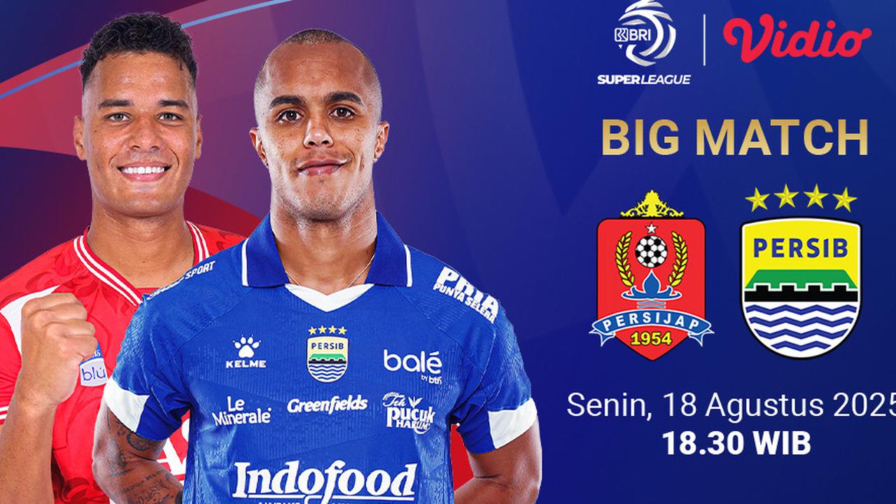 Siaran Langsung BRI Super League 25/26 Persijap vs Persib: Eksklusif di Vidio