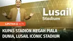 Salah satu stadion paling bergengsi yang disiapkan untuk Piala Dunia Qatar 2022 nanti, adalah Lusail Iconic Stadium. Stadion ini bakal tercatat dalam sejarah, karena akan menjadi tempat digelarnya partai final Piala Dunia pertama di jazirah Arab. sep...