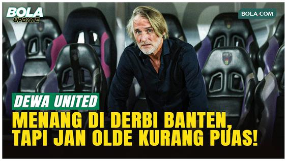 Dewa United Menang atas Persita, Tapi Jan Olde Punya Catatan