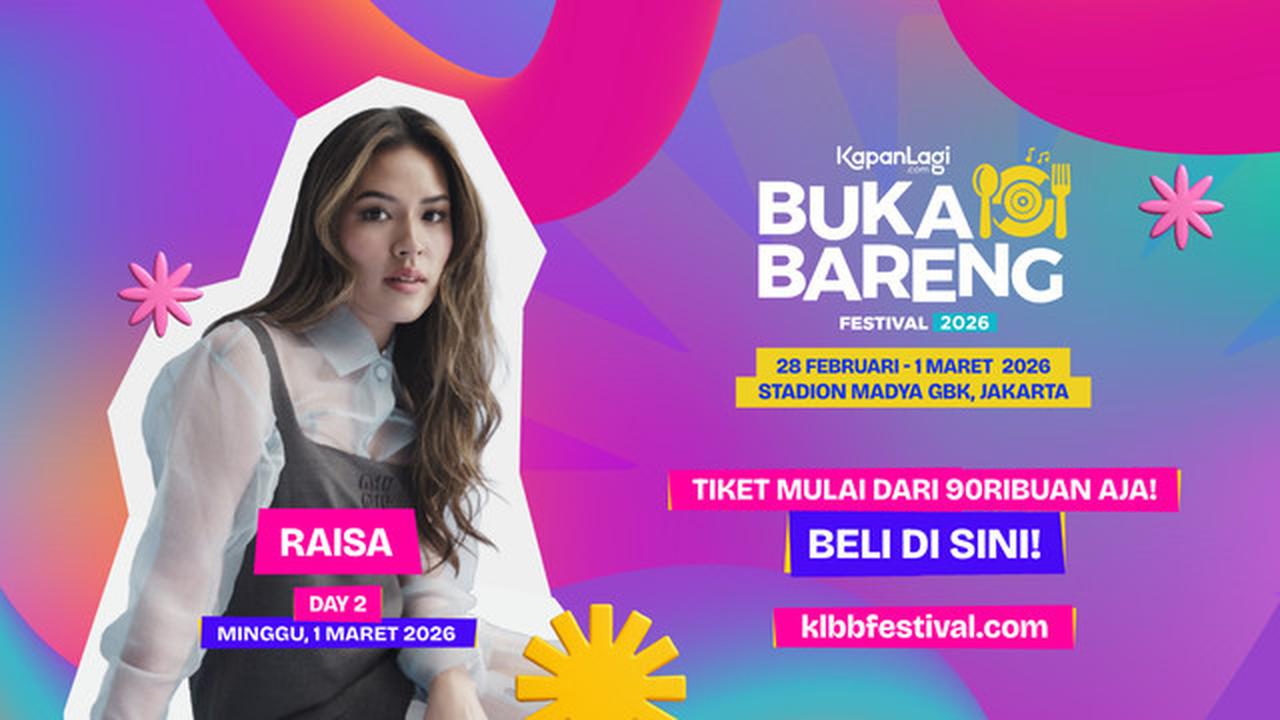 Cara Beli Tiket KLBB Festival 2026, Ada Raisa Tampil di Hari Kedua
