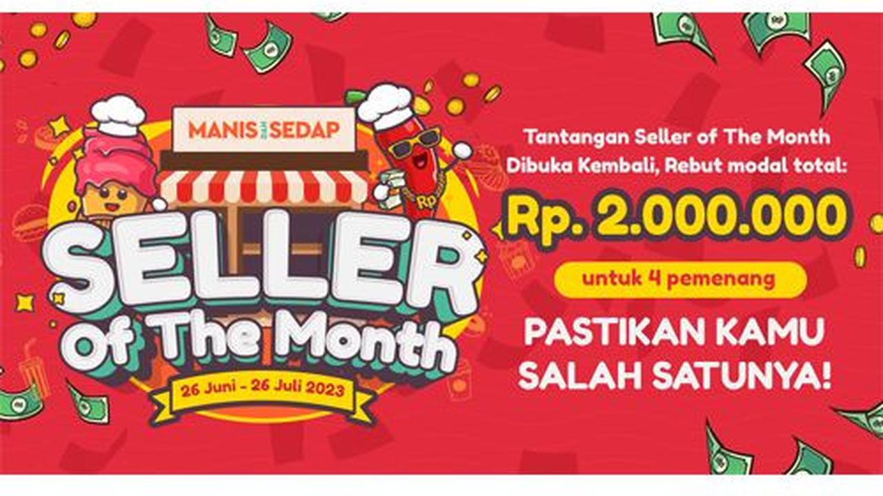 Seller of The Month 2.0 Menunggumu!