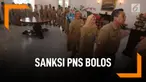Sanksi PNS Yang Bolos Usai Lebaran