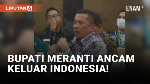 VIDEO: Bupati Meranti Ancam Keluar Indonesia dan Angkat Senjata!