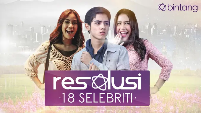 [Bintang] 18 Resolusi Selebriti 