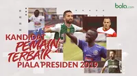 Kandidat Pemain Terbaik Piala Presiden 2019. (Bola.com/Dody Iryawan)