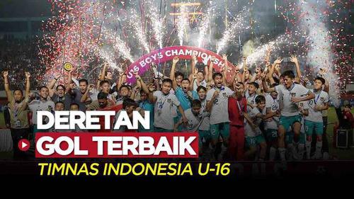 VIDEO: Deretan Gol Terbaik Timnas Indonesia U-16 di Gelaran Piala AFF U-16