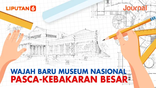 VIDEO JOURNAL: Wajah Baru Museum Nasional Pasca-Kebakaran Besar