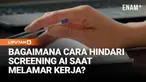 Faktanya, pencari kerja saat ini rata-rata mengirimkan 162 lamaran hanya untuk mendapatkan satu tawaran. Sementara itu, 87 persen perusahaan kini pakai kecerdasan buatan atau AI di beberapa tahap perekrutan. Artinya, kamu sudah sering kali tersaring ...