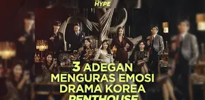 Apa saja adegan yang menguras emosi dari serial Penthouse? Yuk, kita cek video di atas!