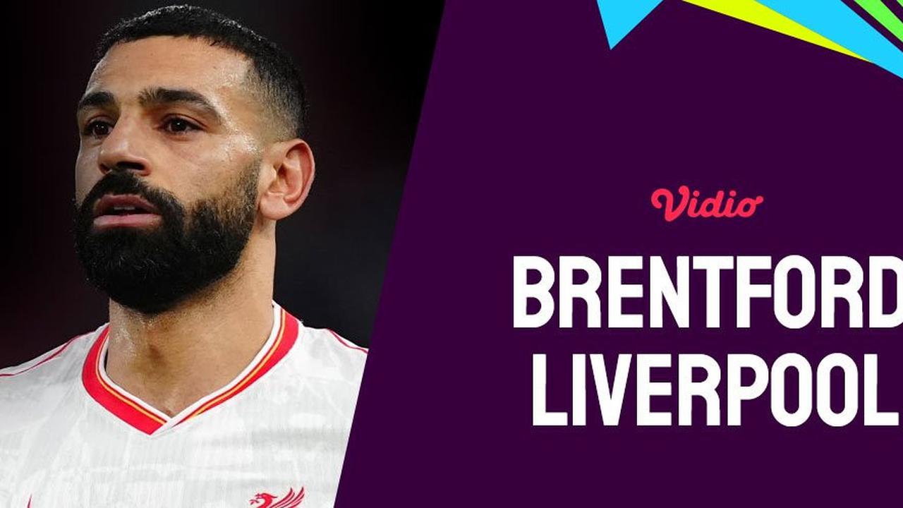 Prediksi Pertandingan Brentford Vs Liverpool, 18 Januari 2025