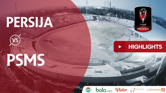 Berita video highlights semifinal leg II Piala Presiden 2018, Persija Jakarta vs PSMS Medan, dengan skor 1-0 di Stadion Manahan, Solo, Senin (12/2/2018).