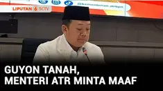 Menteri Agraria dan Tata Ruang, Nusron Wahid meminta maaf terkait ucapannya yang bilang semua tanah adalah milik negara. Belakangan ini Nusron mengaku kalau ucapannya itu adalah guyonan.