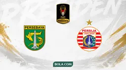 Piala Presiden 2026: Blunder Backpass Berbuah Gol Bunuh Diri, Persebaya Tundukkan Persija di GBT