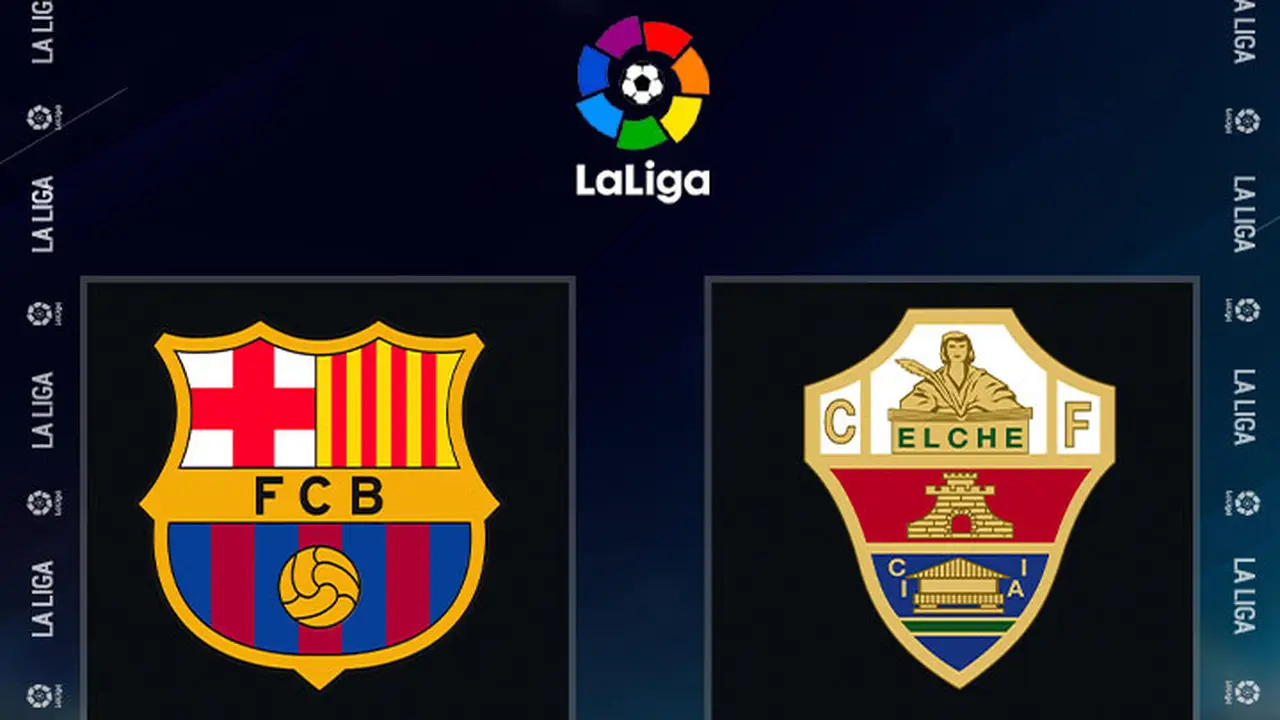 La Liga - Barcelona Vs Elche