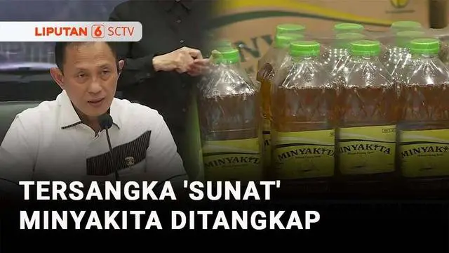 VIDEO: Kasus Minyakita Tak Sesuai Takaran, Satu Tersangka Ditangkap