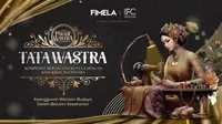 Tata Wastra 2025 Siap Digelar, Tantangan Baru dan Kesempatan Lebih Besar untuk Desainer Muda