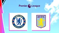 Liga Inggris - Chelsea Vs Aston Villa (Bola.com/Adreanus Titus)