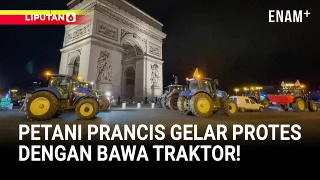 Ratusan Petani Prancis Protes Kesepakatan Dagang UE–Mercosur, Bawa Traktor ke Paris
