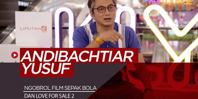 VIDEO: Sutradara Love for Sale, Andibachtiar Yusuf Akui Lebih Sulit Buat Film Sepak Bola