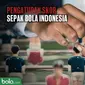 Pengaturan skor sepak bola Indonesia. (Bola.com/Dody Iryawan)