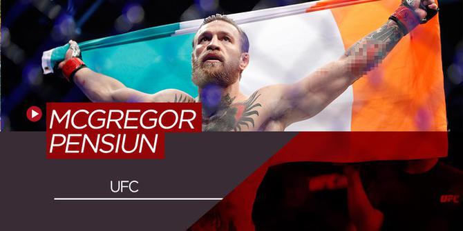 VIDEO: Bintang UFC, Conor McGregor Umumkan Dirinya Pensiun