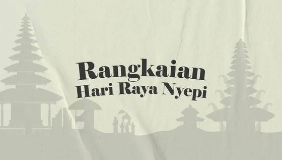 VIDEOGRAFIS: Simak, Begini Rangkaian Hari Raya Nyepi