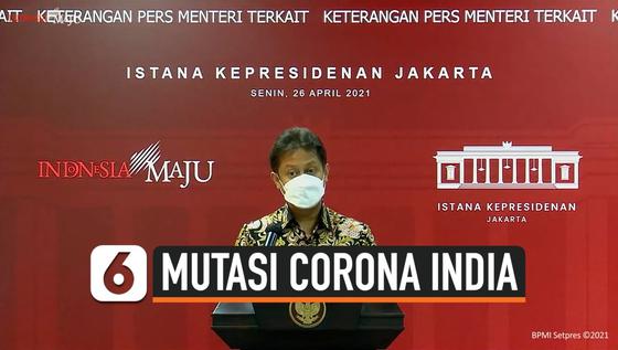 VIDEO: Mutasi Virus Corona dari India Sudah Masuk ke Indonesia