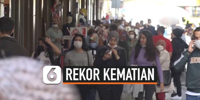 VIDEO: Kematian Harian Akibat Covid-19 di Turki Cetak Rekor Baru