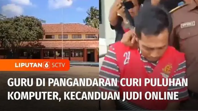 Akibat kecanduan judi online, seorang guru di SMP Negeri di Pangandaran, Jawa Barat, mencuri komputer di sekolahnya sendiri. Guru yang sudah berstatus PNS itupun dijebloskan ke penjara.