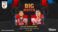 Big Match Liga 2 2021 : Persis Solo Vs PSG Pati