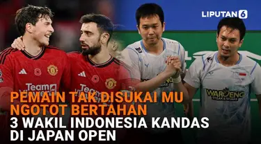 Mulai dari pemain tak disukai MU ngotot bertahan hingga 3 wakil Indonesia kandas di Japan Open, berikut sejumlah berita menarik News Flash Sport Liputan6.com.