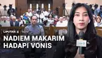 Mantan Mendikbudristek Nadiem Makarim menjalani sidang vonis kasus korupsi pengadaan Chromebook di Pengadilan Tipikor, Jakarta Pusat.